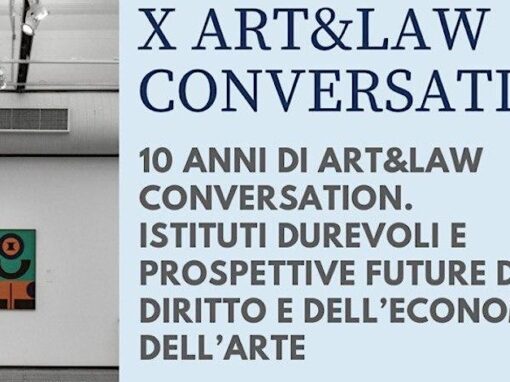 Dieci anni di Art&Law Conversation locandina